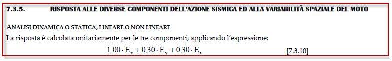 NTC 2018: Risposta alle diverse componenti dell’azione sismica ed alla variabilità spaziale del moto