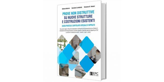 Il nuovo libro Prove non distruttive su nuove strutture e costruzioni esistenti