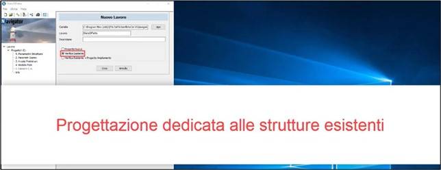 Fig. 6 Maschera di creazione dell’ambiente di lavoro per l’analisi di strutture esistenti in Navigator.