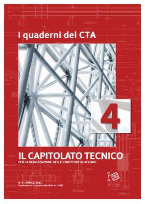 Il quaderno tecnico sul capitolato tecnico per la realizzazione delle strutture in acciaio