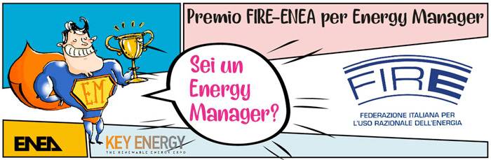 FIRE, in collaborazione con ENEA e KeyEnergy, organizza anche per il 2018 un premio dedicato agli energy manager.