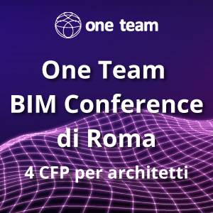 One Team BIM Conference 2025 di Roma