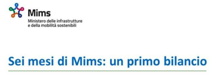 Il bilancio dei primi sei mesi di attività del Ministero delle infrastrutture e mobilità sostenibili MIMS 